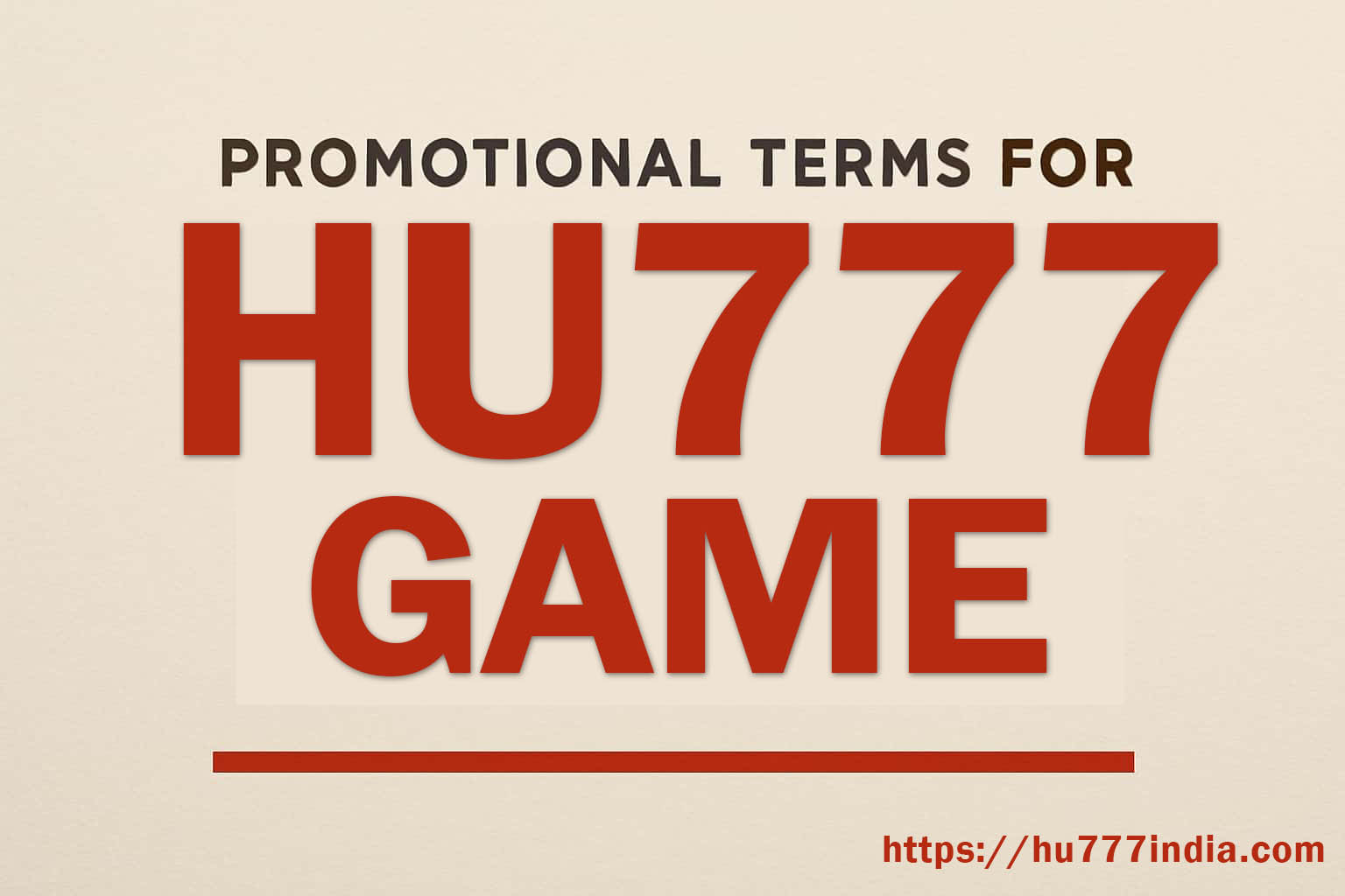Hu777 Promotion Rules: Dates and Eligibility illustrated guide